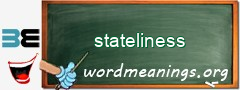 WordMeaning blackboard for stateliness